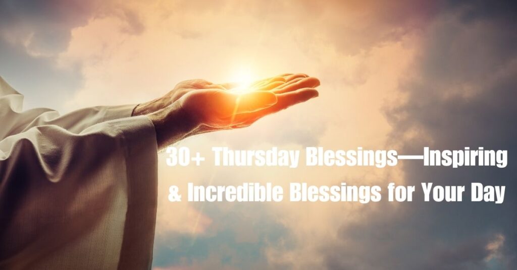 Thursday-Blessings