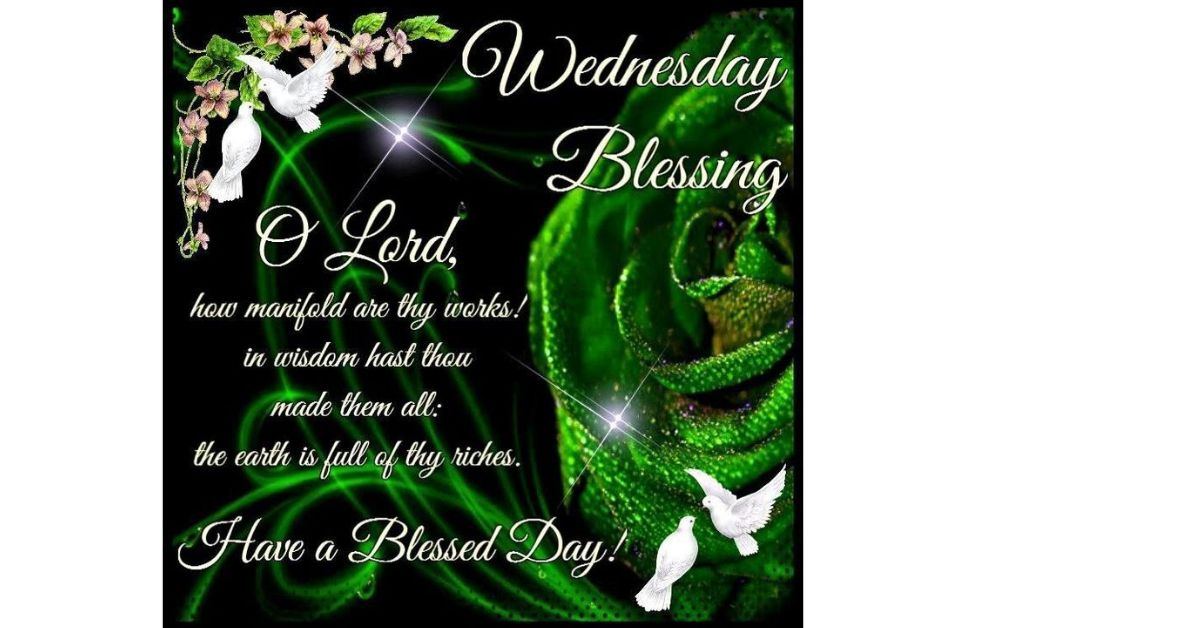 Embracing the Midweek with Wednesday Blessings