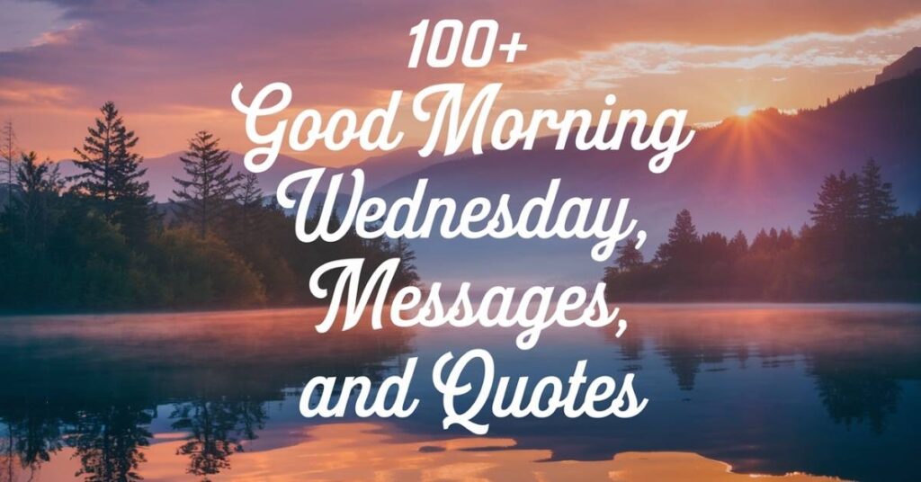 Good Morning Wednesday Wishes