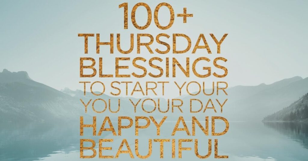 Thursday Blessings