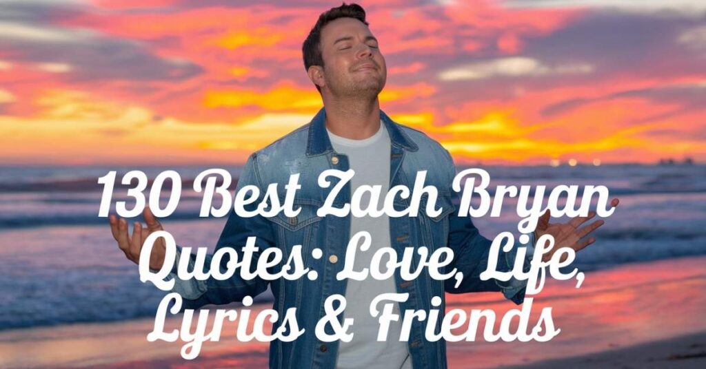 Zach Bryan Quotes