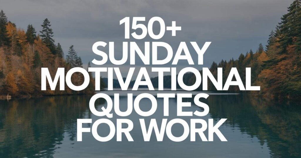 Sunday Motivational Quotes