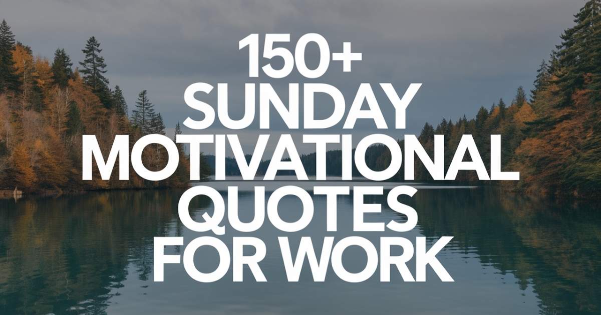 Sunday Motivational Quotes