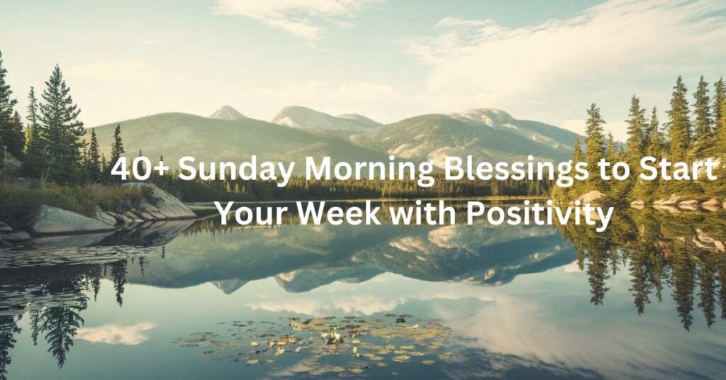 Sunday Morning Blessings