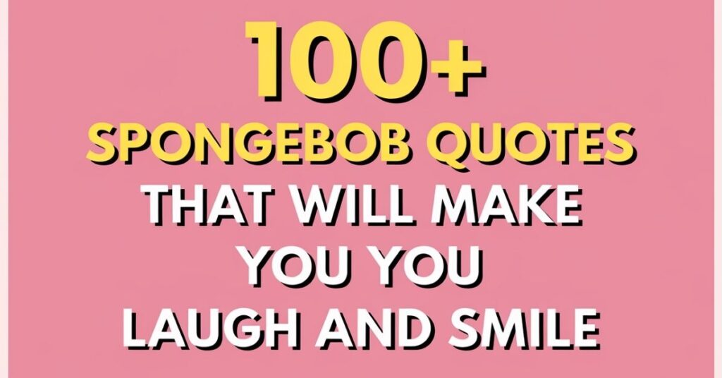 SpongeBob Quotes