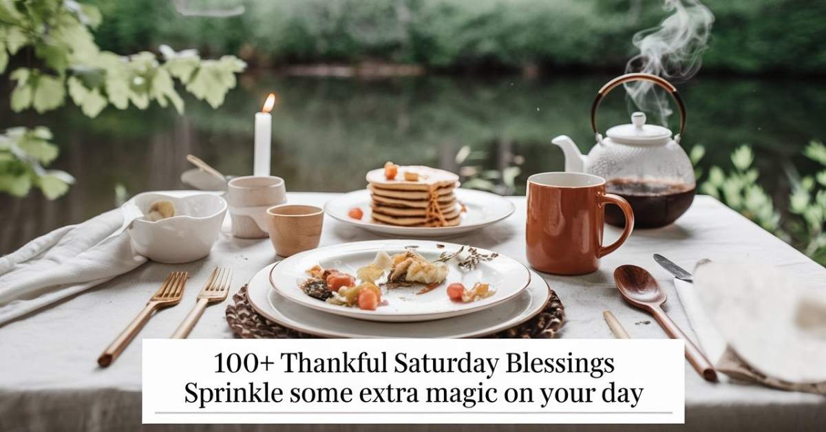 Saturday Blessings