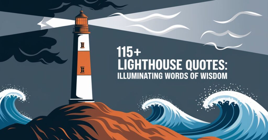 Lighthouse Quotes