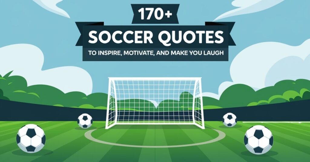 Soccer Quotes