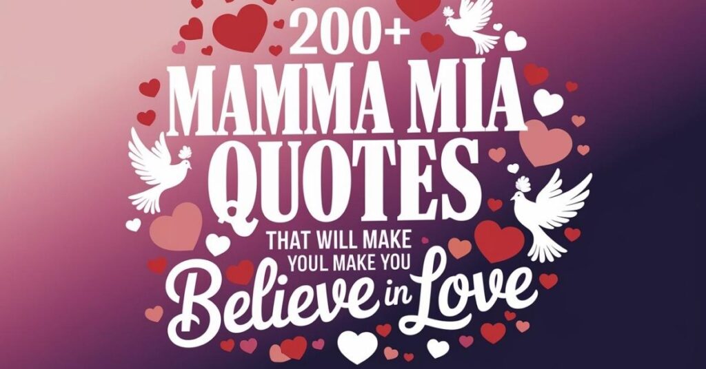 Mamma Mia Quotes