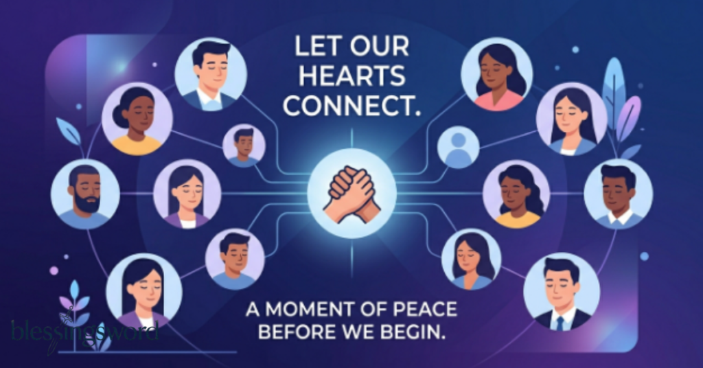 Opening Prayers for Virtual and Online Meetings