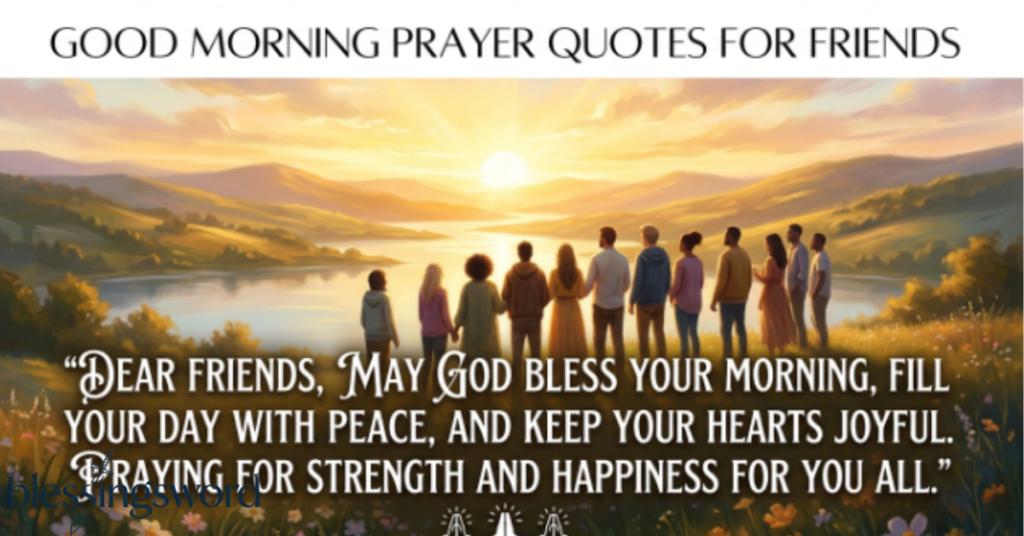 Good Morning Prayer Quotes for Friends