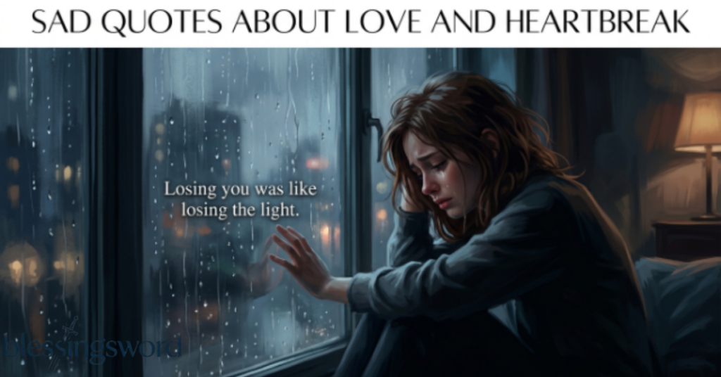 Sad Quotes About Love and Heartbreak